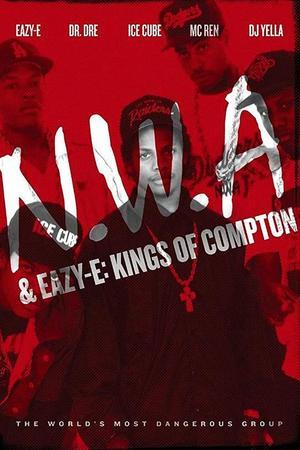 《NWA & Eazy-E: Kings of Compton》封面图