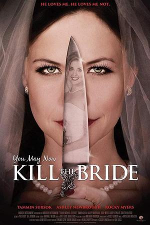 《You May Now Kill the Bride》迅雷磁力下载