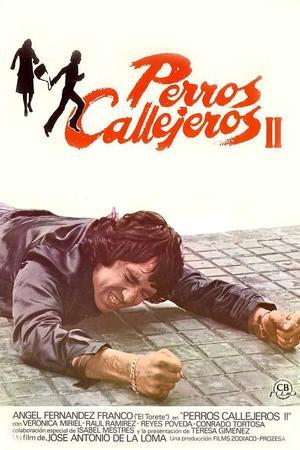 《Perros callejeros II》迅雷磁力下载