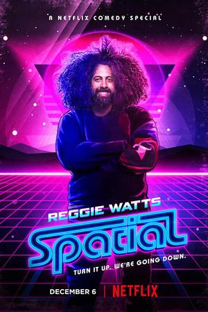 《Reggie Watts: Spatial》迅雷磁力下载