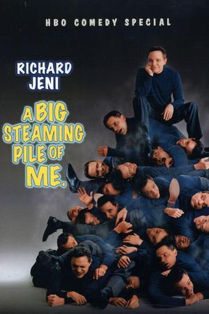 《Richard Jeni: A Big Steaming Pile of Me》迅雷磁力下载